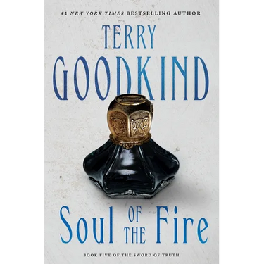 Soul of the Fire: Book Five of the Sword of Truth