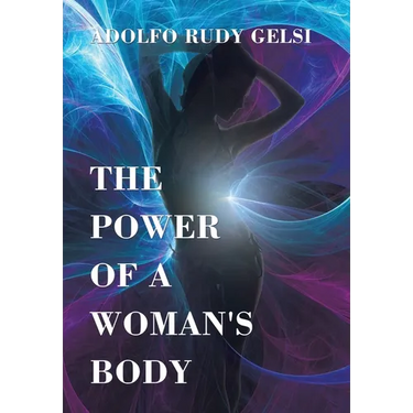 The Power of a Woman's Body