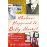 Whatever Happened to Billy Shears?