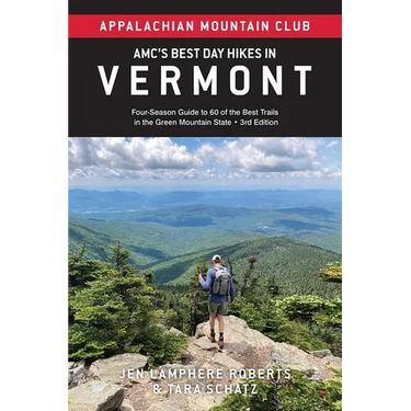 Amc's Best Day Hikes in Vermont: Four-Season Guide to 60 of the Best Trails in the Green Mountain State