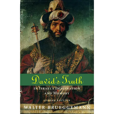 David's Truth: In Israel's Imagination and Memory, Second Edition