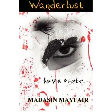 Wanderlust: Love and Hate