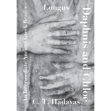 Longus, Daphnis and Chloe: An Intermediate Ancient Greek Reader