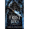 Frost Burn (The Fire and Ice Series, Book 1)