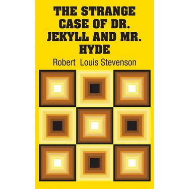 The Strange Case of Dr. Jekyll and Mr. Hyde