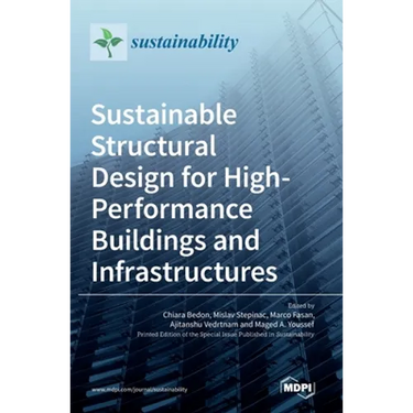 Sustainable Structural Design for High-Performance Buildings and Infrastructures