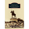 Chicago's Monuments, Markers and Memorials