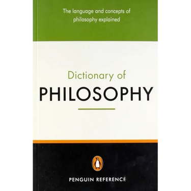 The Penguin Dictionary of Philosophy: Second Edition