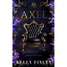 Axel: Belles & Bratva Beasts, Book Two