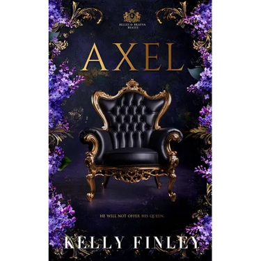 Axel: Belles & Bratva Beasts, Book Two
