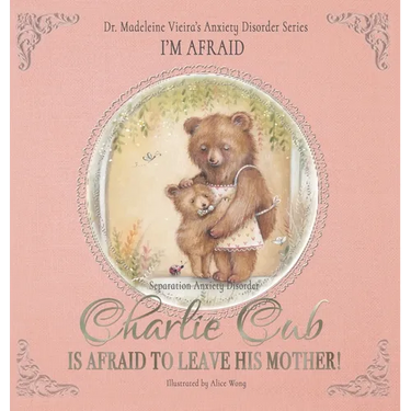 CHARLIE CUB IS AFRAID TO LEAVE HIS MOTHER! (Separation Anxiety Disorder): I'm Afraid