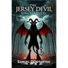 The Jersey Devil Unchained