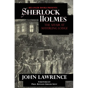 Sherlock Holmes: The Affair at Mayerling Lodge: The Affair at Mayerling Lodge