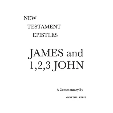 James and 1,2,3 John: A Critical & Exegetical Commentary