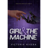 Girl and the Machine
