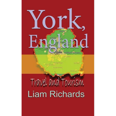 York, England: Travel and Tourism