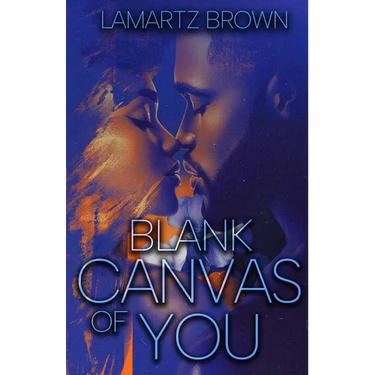 Blank Canvas of You