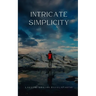 Intricate Simplicity