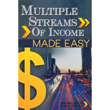 Multiple Streams of Income Made Easy