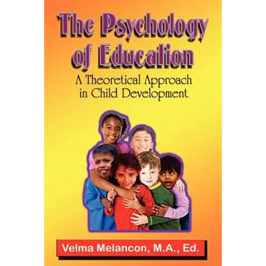 The Psychology of Education