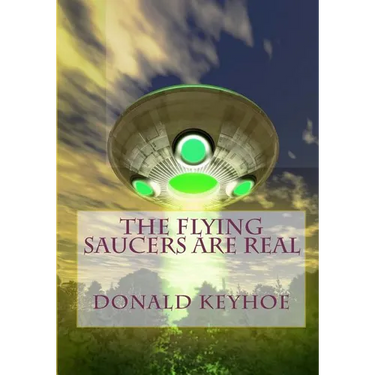 The Flying Saucers Are Real