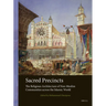Sacred Precincts: The Religious Architecture of Non-Muslim Communities Across the Islamic World