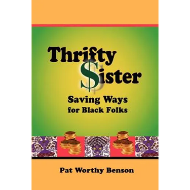 Thrifty Sister: Saving Ways for Black Folks