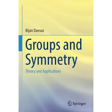 Groups and Symmetry: Theory and Applications