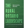 The Rural Ontario Landscape: A Study of its Evolution and Management