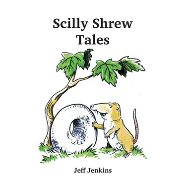 Scilly Shrew Tales