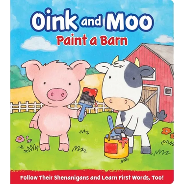 Oink and Moo Paint a Barn
