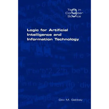 Logic for Artificial Intelligence and Information Technology