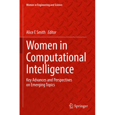 Women in Computational Intelligence: Key Advances and Perspectives on Emerging Topics