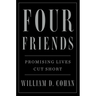 Four Friends: Promising Lives Cut Short