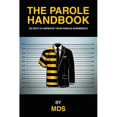 The Parole Handbook: 28 keys to improve your parole experience