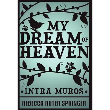 My Dream of Heaven