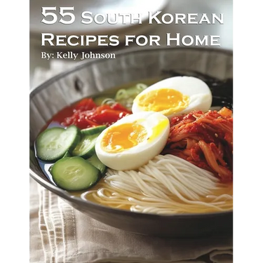 55 South Korean Recipes for Home