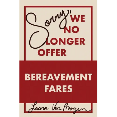 Sorry, We No Longer Offer Bereavement Fares