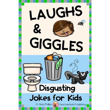 Disgusting Jokes for Kids: The Yuckiest Joke Book Ever!