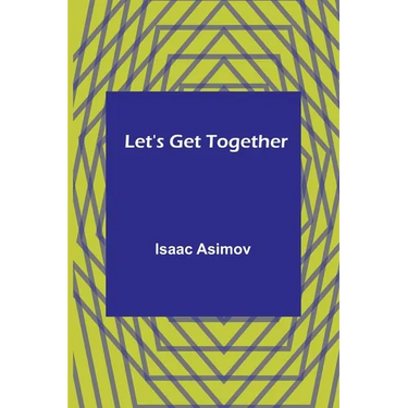 Let's Get Together