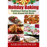 Holiday Baking ***Black and White Edition***: Traditional Baking Recipes from Around the World