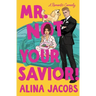 Mr. Not Your Savior!