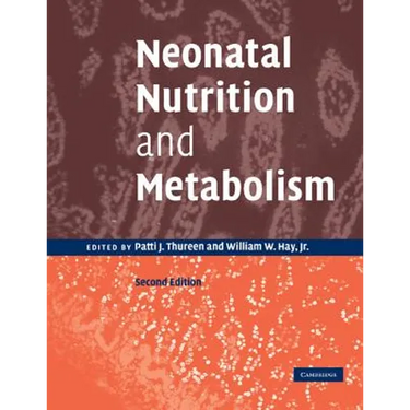 Neonatal Nutrition and Metabolism