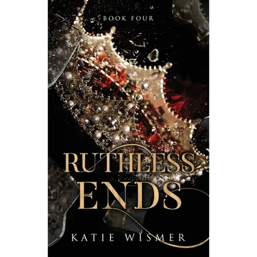 Ruthless Ends