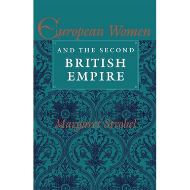 European Women and the Second British Empire
