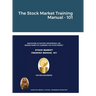The Stock Market Training Manual - 101