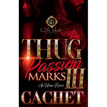 Thug Passion Marks 3: An Urban Novel