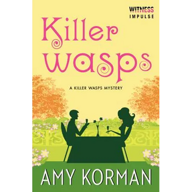 Killer Wasps: A Killer Wasps Mystery