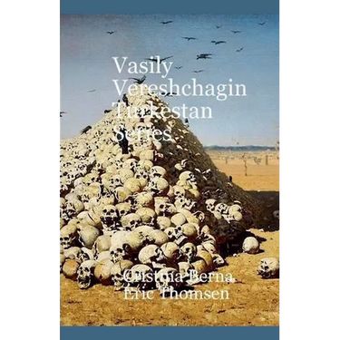 Vasily Vereshchagin Turkestan Series