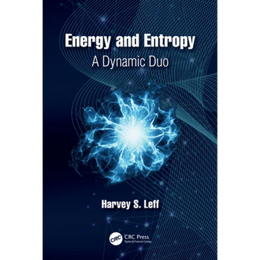 Energy and Entropy: A Dynamic Duo